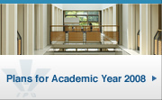 Plans for Academic Year 2008